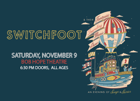 SWITCHFOOT & Their Fantastic Traveling Music Show
