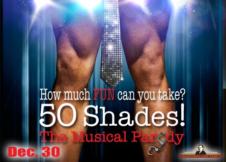 50 Shades!  The Musical Parody