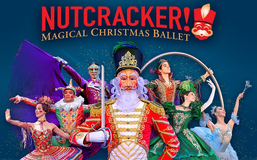 More Info for NUTCRACKER! Magical Christmas Ballet