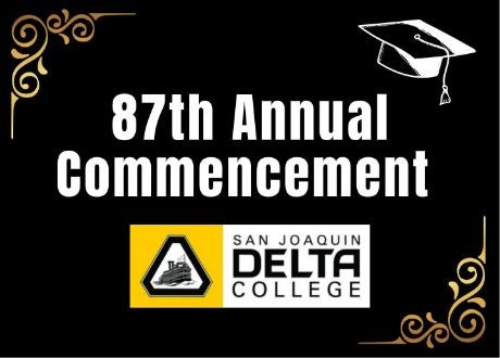 Delta College's 87th Annual Commencement Ceremony for the Class of 2022