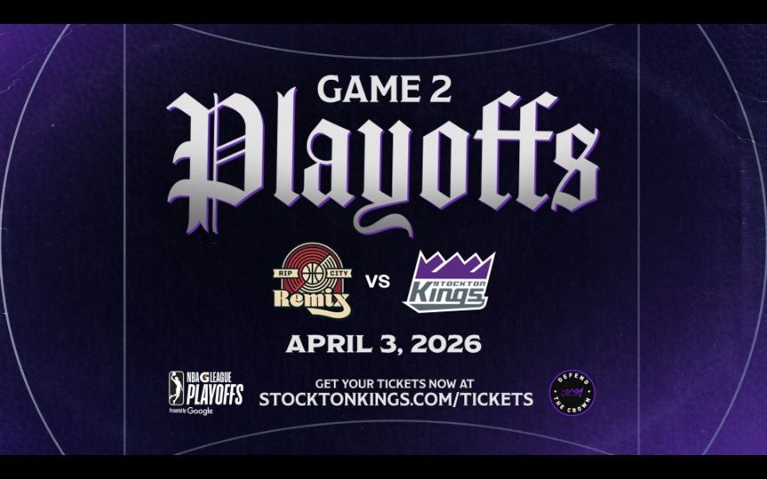 Stockton Kings Playoffs 2025-2026 vs. Rip City Remix