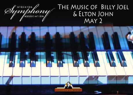 Stockton Symphony - The Music of Billy Joel & Elton John