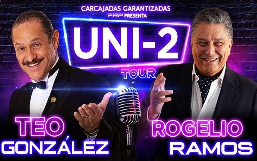 New Date: UNI-2 Carcajadas Garantizadas Tour