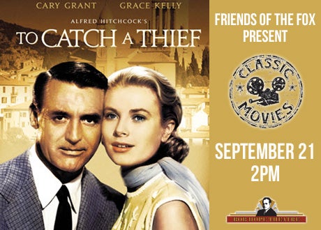 To Catch a Thief and the 10th Anniversary Celebration of the Bob Hope/Fox Theatre Re-Opening